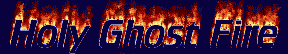 Animated text Holy Ghost Fire ON FIRE Red Flame Blue Bak